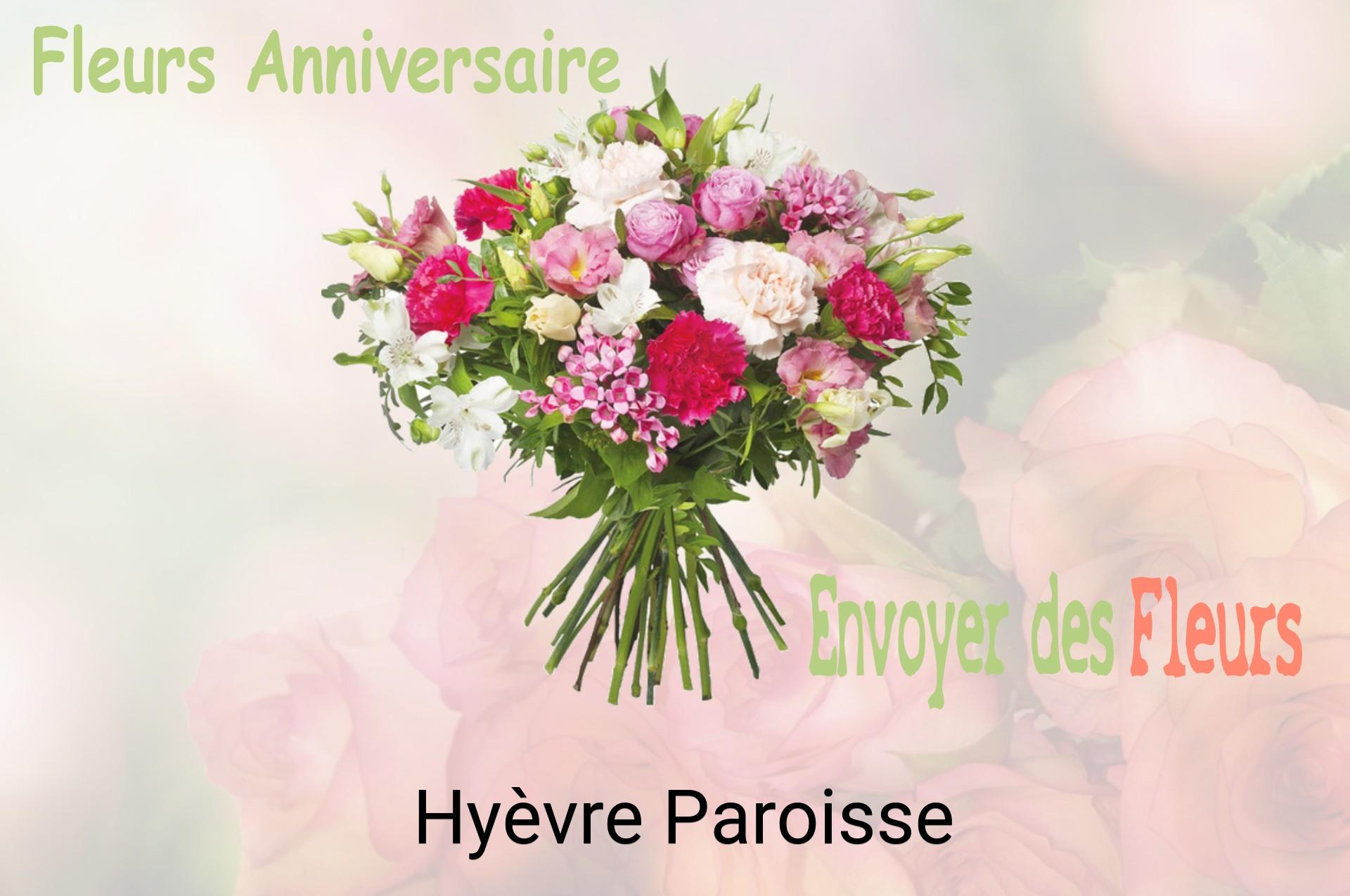 Bouquet de fleurs d’anniversaire livré à Hyèvre-Paroisse